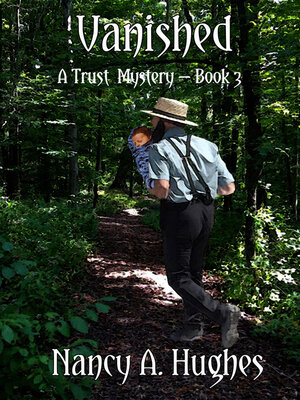 cover image of Vanished ~ a Trust Mystery ~ Book 3